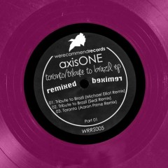 Axisone - Toronto (aaron Prime Remix) on Revolution Radio